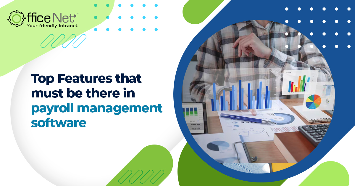 Top Features that must be there in payroll management software